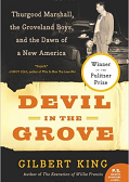 Devil in the Grove by Gilbert King