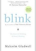 Blink by Malcolm Gladwell