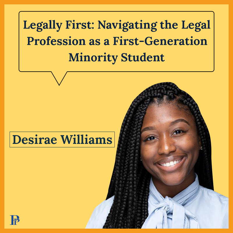 Navigating The Legal Profession As A First Generation Minority Student